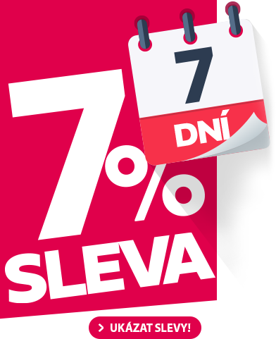 7 DNÍ = 7 % SLEVA (08-2022)