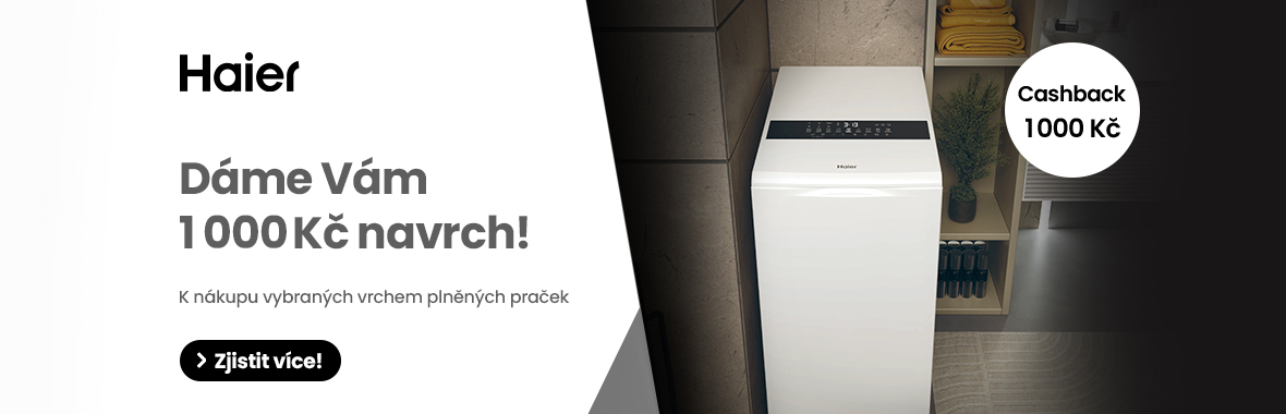 CASHBACK Haier 1 000 K na vrchem plnn praky