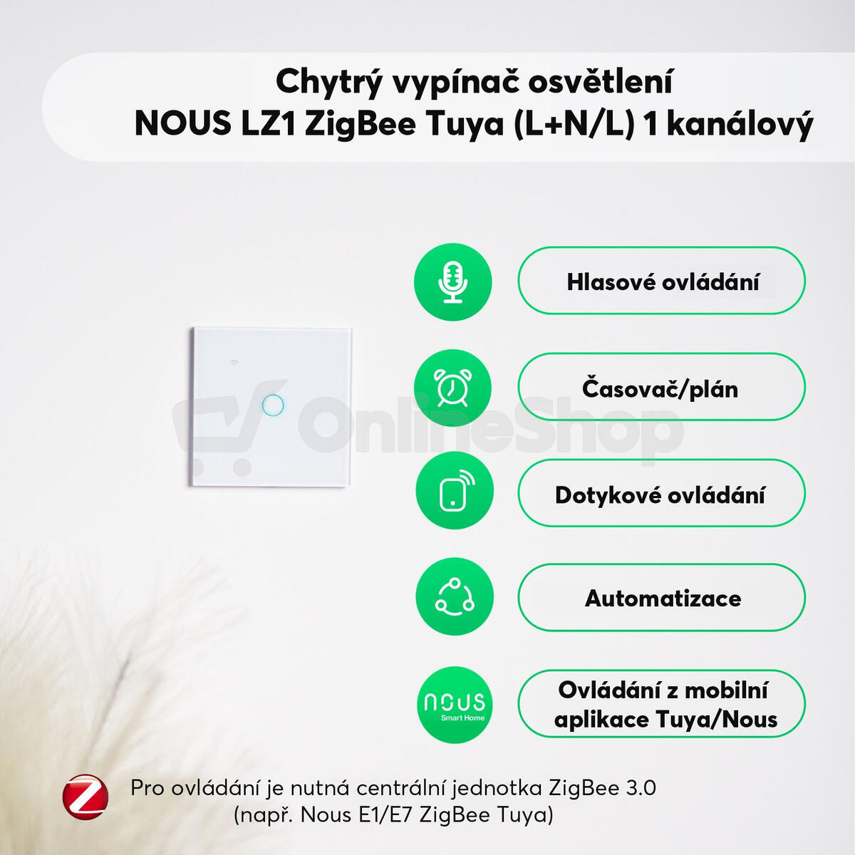 Smart vypínač osvětlení NOUS LZ1 ZigBee Tuya